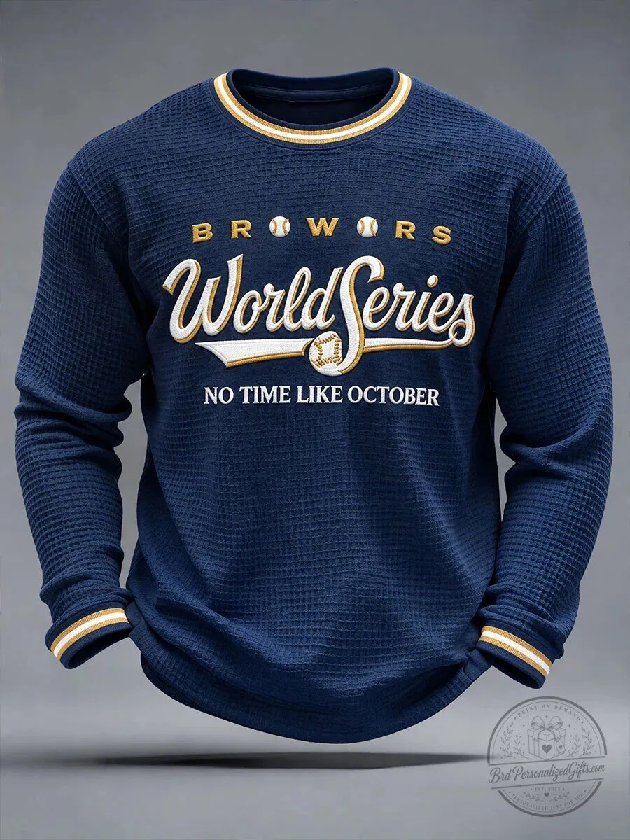 Milwaukee Brewers World Series No Time Like October Waffle Knit Long Sleeve Shirt